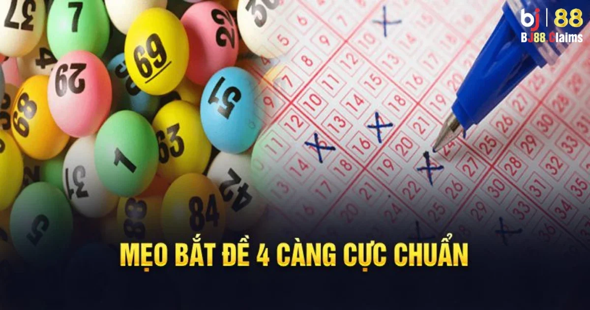 Mẹo hay để chơi đề 4 c&agrave;ng tại BJ88 hiệu quả