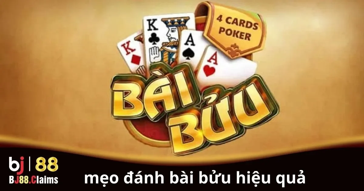 Mẹo Đánh Bài Bửu Hiệu Quả: Chiến Thuật Cho Người Chơi