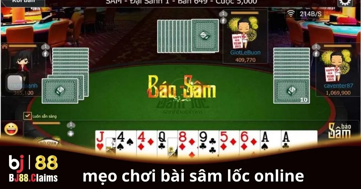 Mẹo chơi b&agrave;i S&acirc;m Lốc online hiệu quả cho người mới